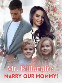 Mr. Billionaire, Marry Our Mommy!