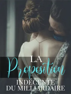 La Proposition Indécente du Milliardaire