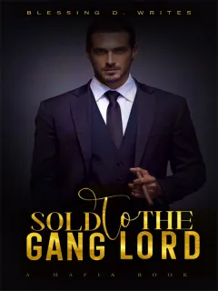 Sold To A Gang Leader