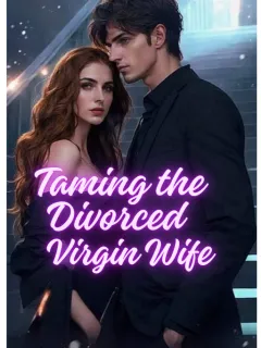 Taming the Divorced Virgin Wife