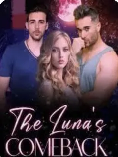 The Luna's Comeback: A Queen's Second Chance 